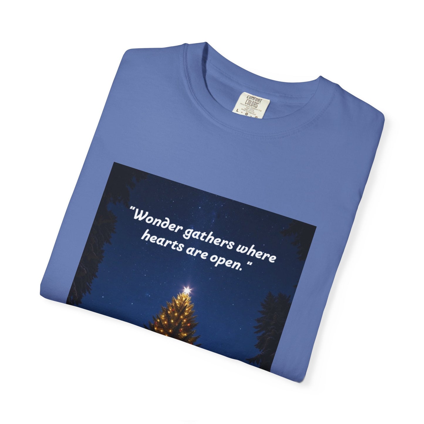 Garment-Dyed T-Shirt with Inspirational Quote, Cozy Christmas Tee, Casual Unisex Holiday Shirt, Gift for Friends and Family, Seasonal Wear