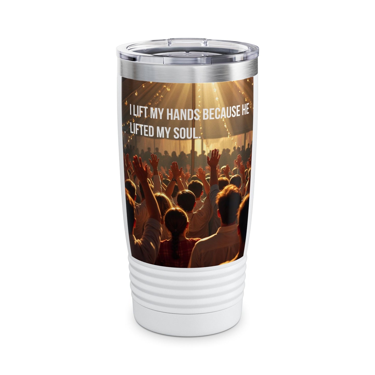 20oz Inspirational Worship Tumbler — "I Lift My Hands Because He Lifted My Soul"