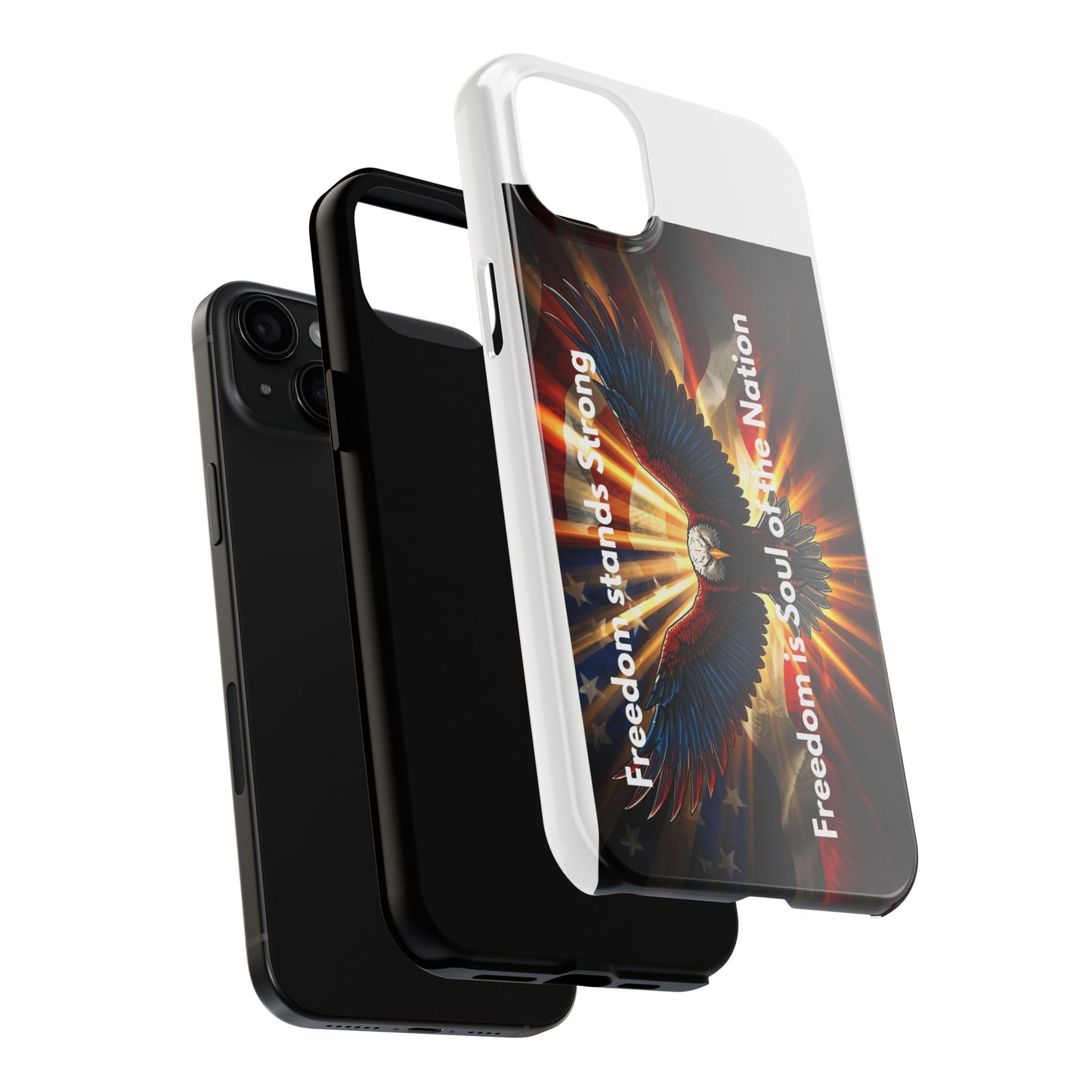 Patriotic Eagle Tough Phone Case — “Freedom Is Soul of the Nation”