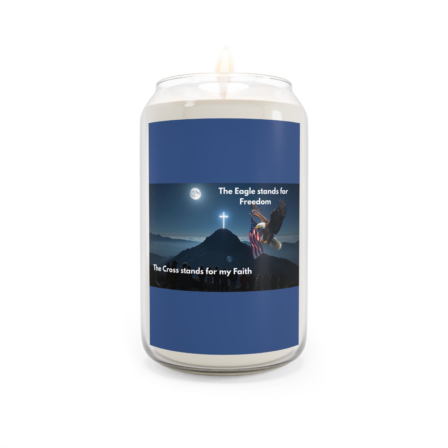 Patriotic Faith Soy Candle — "The Eagle stands for Freedom, The Cross stands for my Faith" (13.75oz)