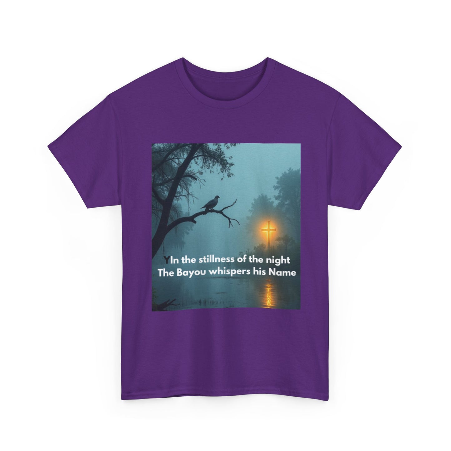 T-Shirt — Bayou Night Scene Tee with "In the Stillness of the Night The Bayou Whispers His Name"