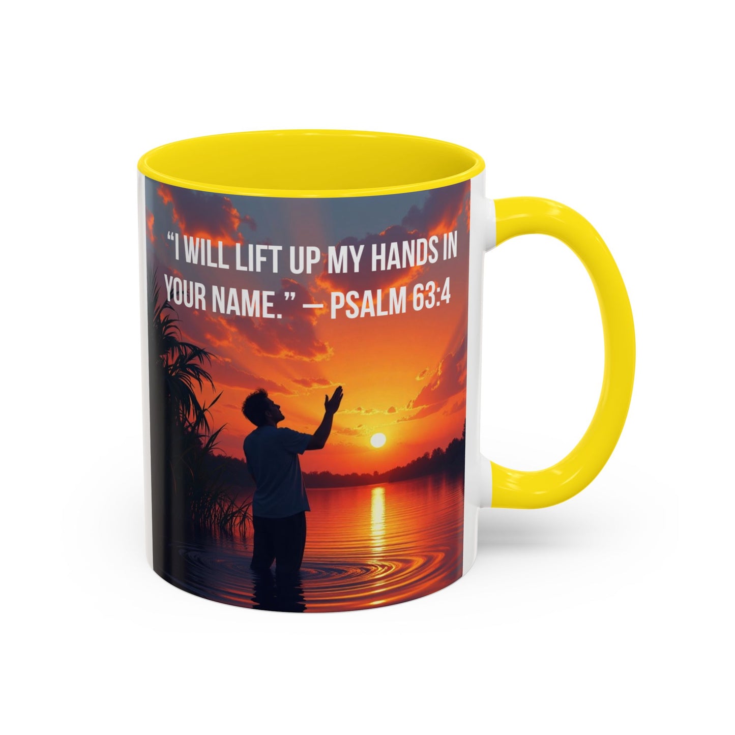 Psalm 63:4 Coffee Mug — "I Will Lift Up My Hands in Your Name" Inspirational Accent Mug