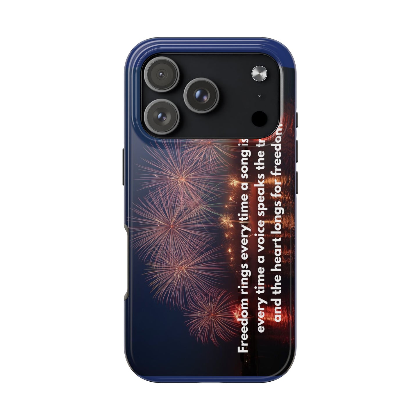 Fireworks Freedom Tough Phone Case — Patriotic 4th of July Quote Case