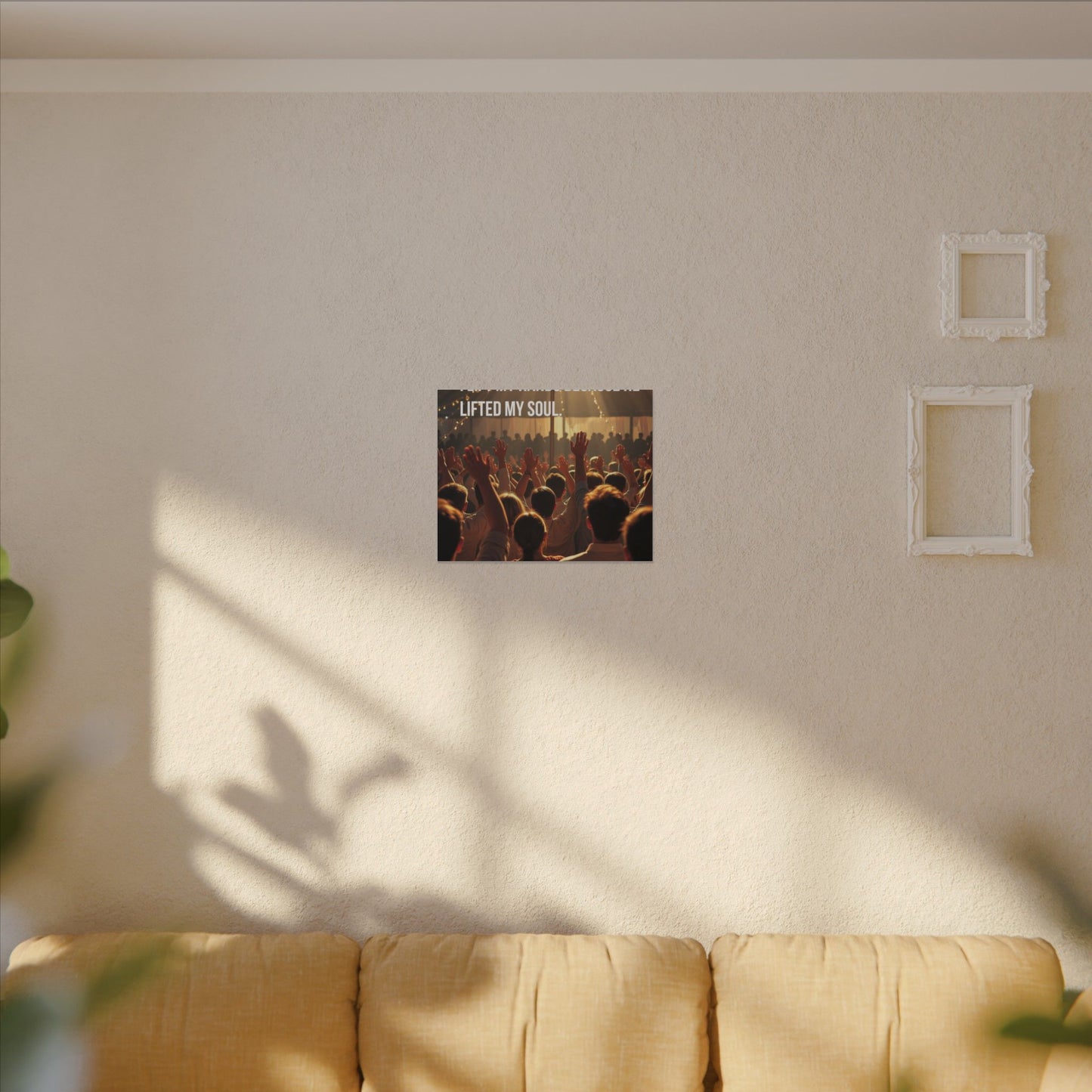Worship Canvas Print — “I Lift My Hands Because He Lifted My Soul” Wall Art