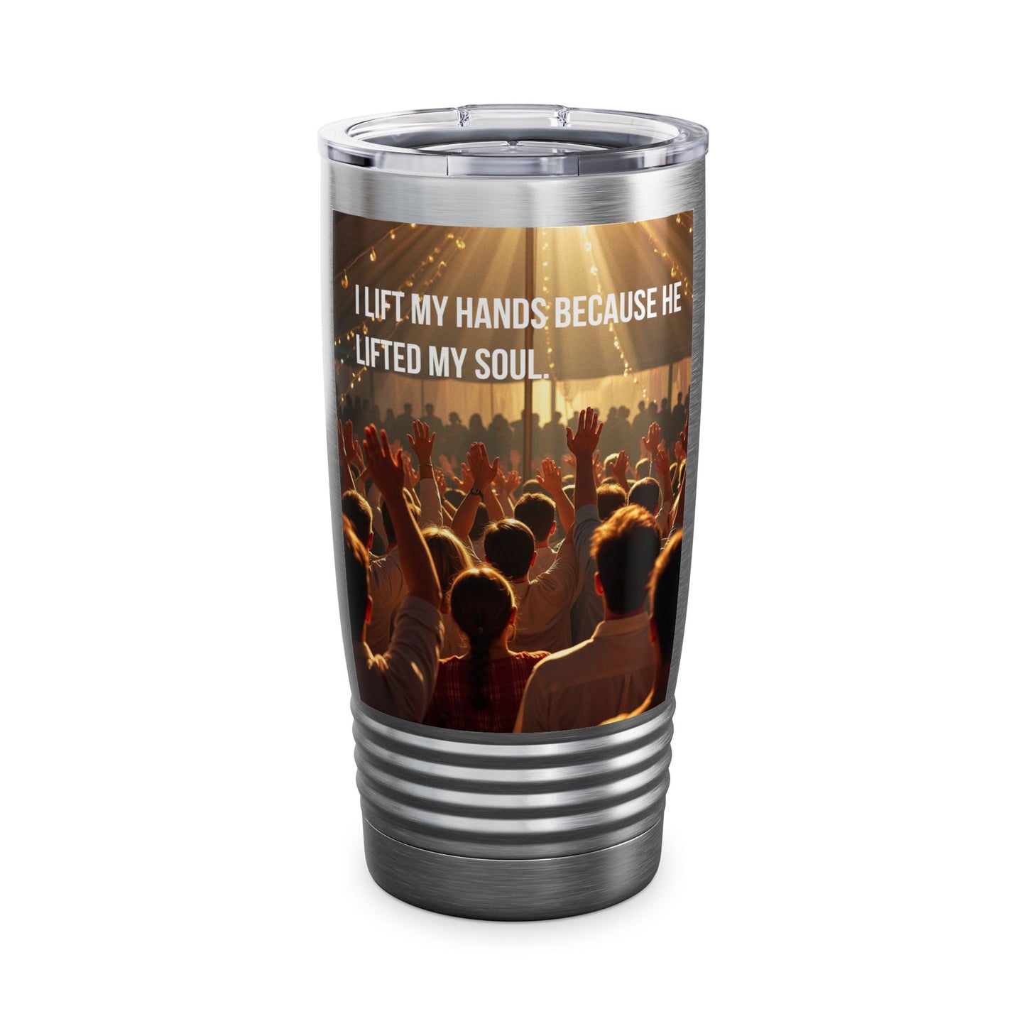 20oz Inspirational Worship Tumbler — "I Lift My Hands Because He Lifted My Soul"