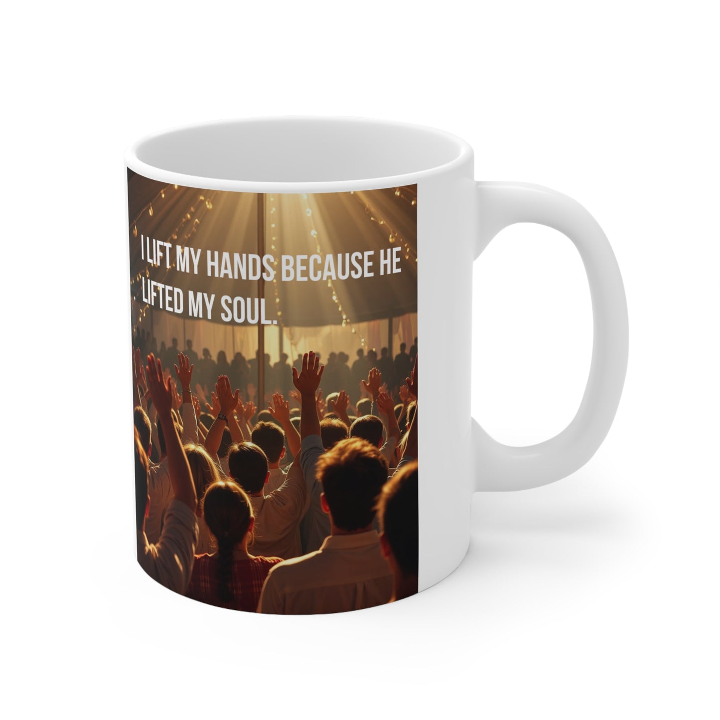 Worship Concert Ceramic Mug — "I Lift My Hands" Spiritual Coffee Cup (11oz & 15oz)
