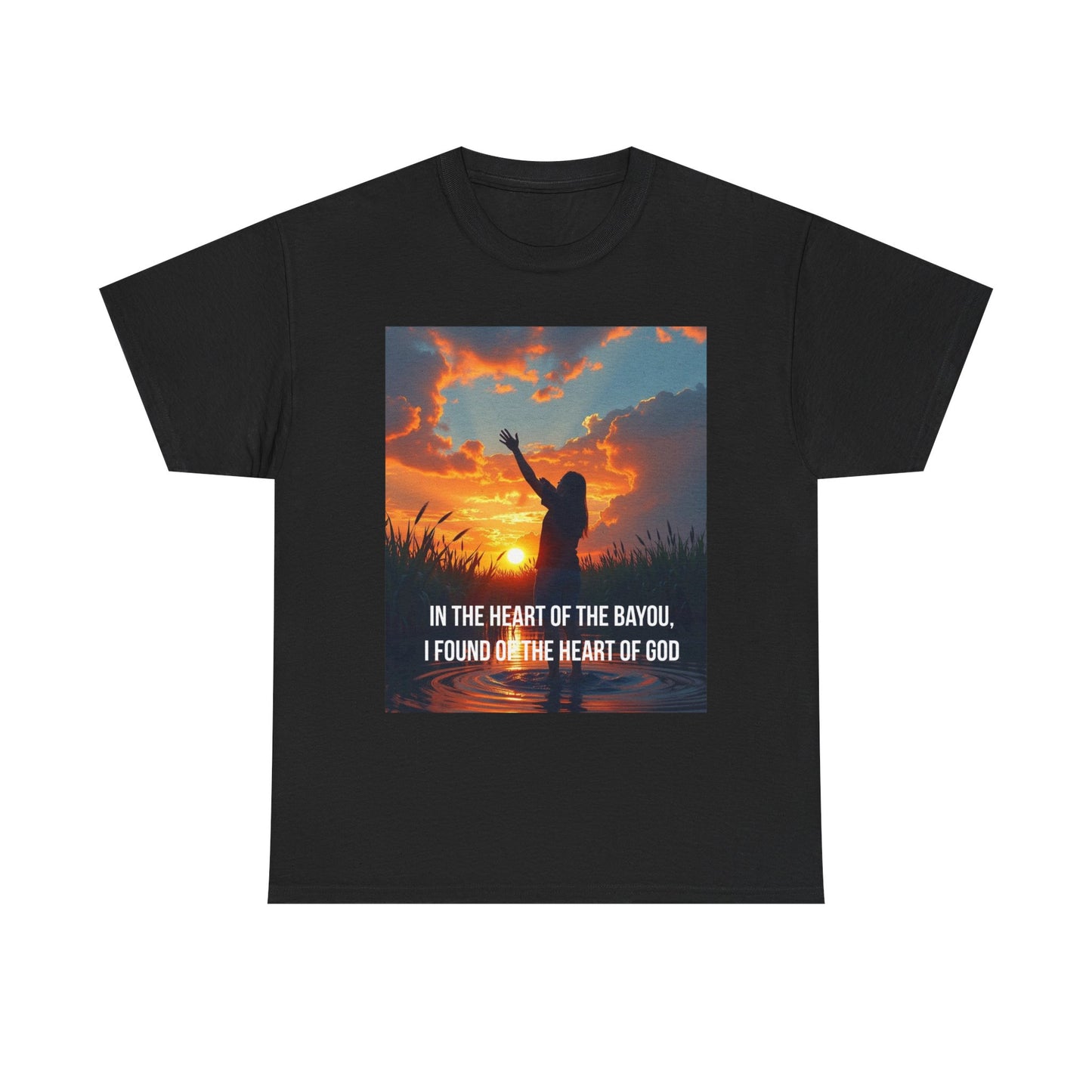 Bayou Sunrise Faith T-Shirt — "In the Heart of the Bayou, I Found the Heart of God" Christian Tee