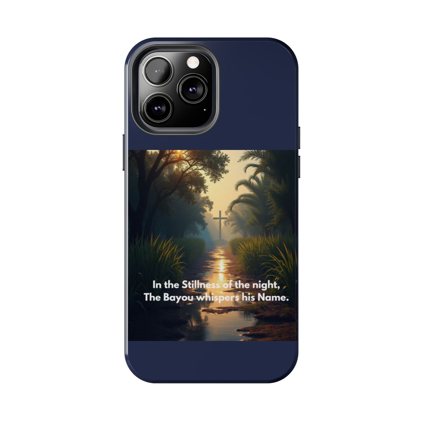 Bayou Cross Phone Case — "In the Stillness of the Night, The Bayou Whispers His Name"