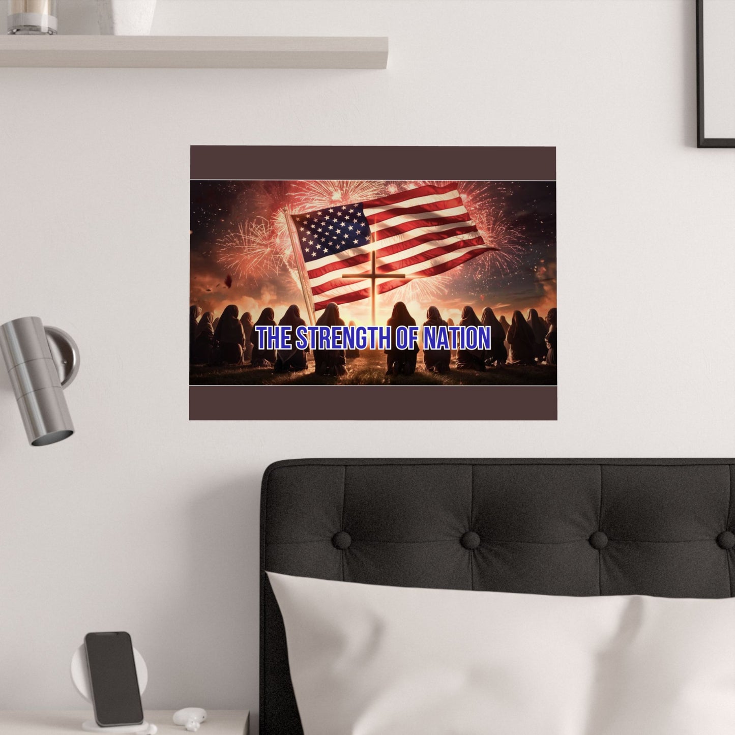 Patriotic Satin Poster — "The Strength of Nation" American Flag Fireworks Wall Art