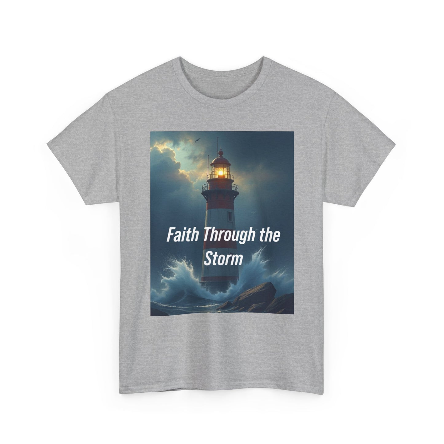 Faith Through the Storm T-Shirt