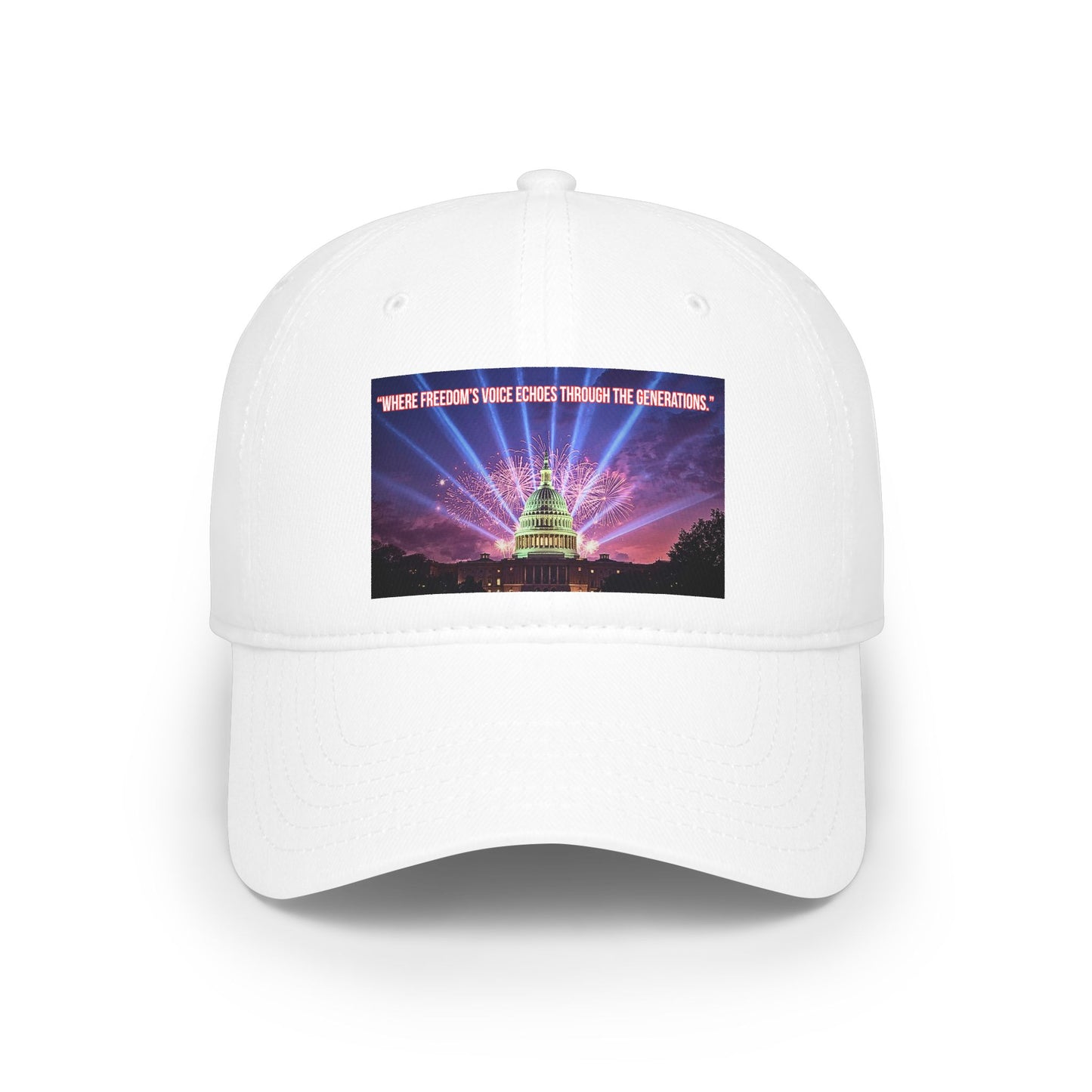 Low Profile Baseball Cap - 'There Are Freedoms Where Eagles Hover The Generations' Capitol Graphic