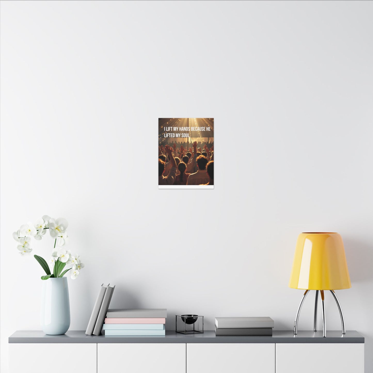 Worship Canvas Print — “I Lift My Hands Because He Lifted My Soul” Wall Art