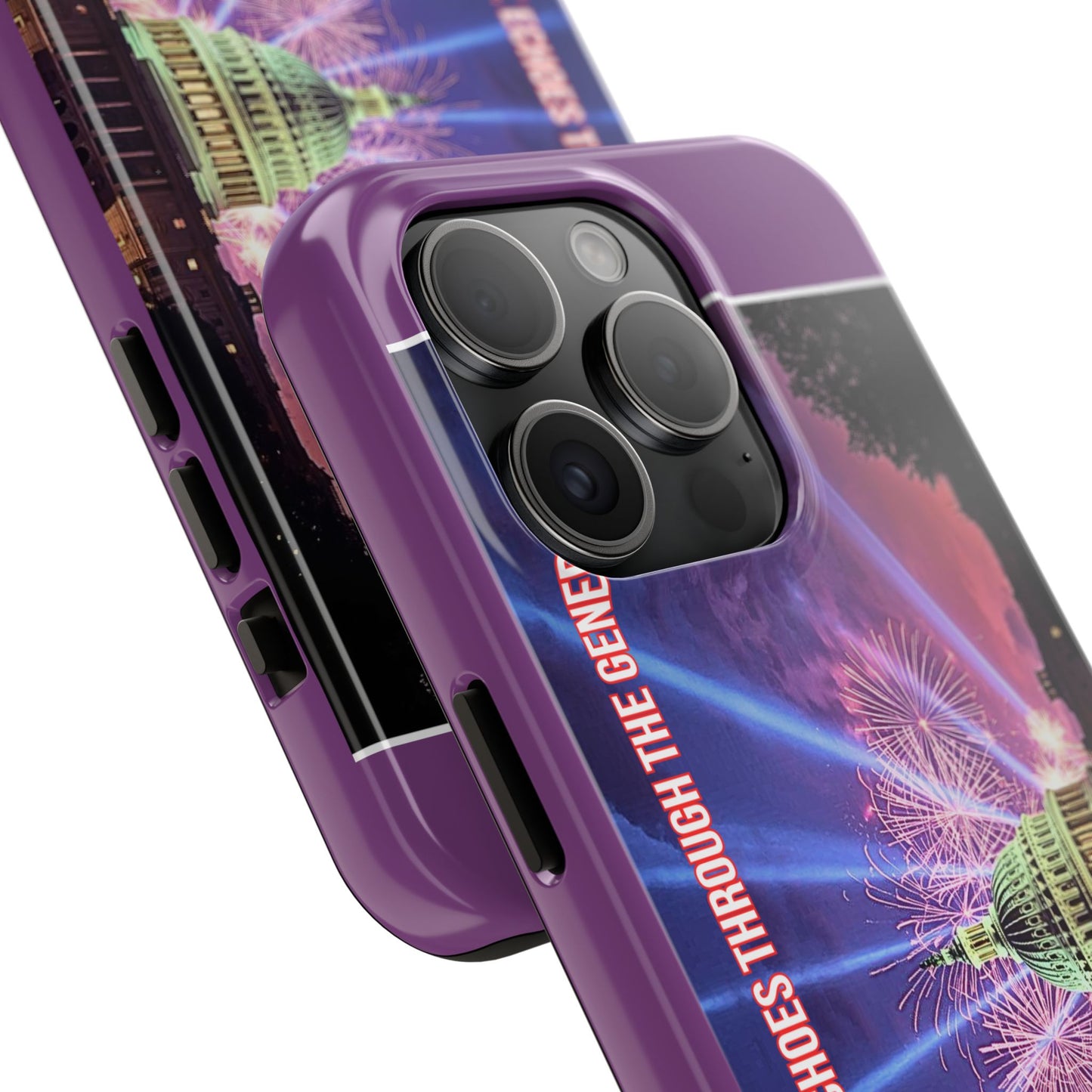 Capitol Fireworks Tough Phone Case — “Where Freedom’s Voice Echoes Through the Generations”