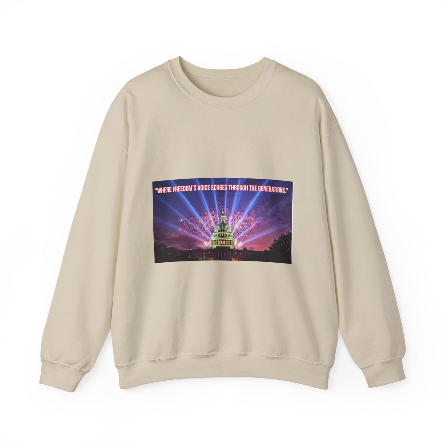 Crewneck Sweatshirt — "We’re Freedom’s Voice" Capitol Lightshow Graphic