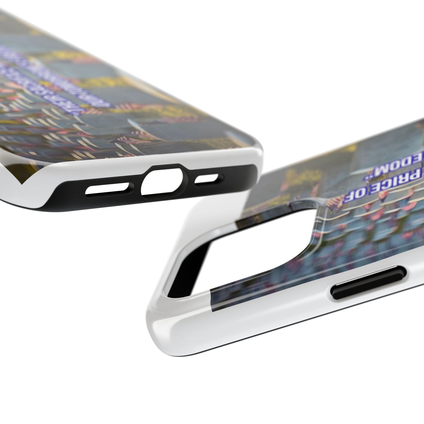 Veterans Memorial Tough Phone Case — "Their Sacrifices: The Price of Your Freedom" Patriotic Graveyard Design