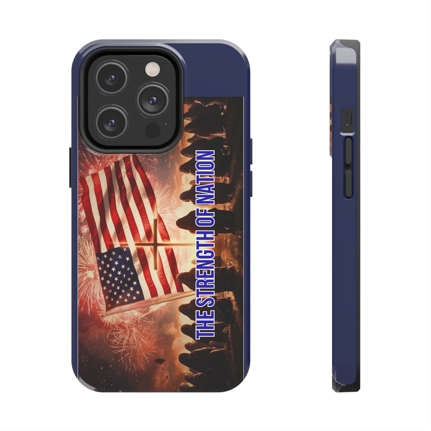 Patriotic 'The Strength of Nation' Tough Phone Case