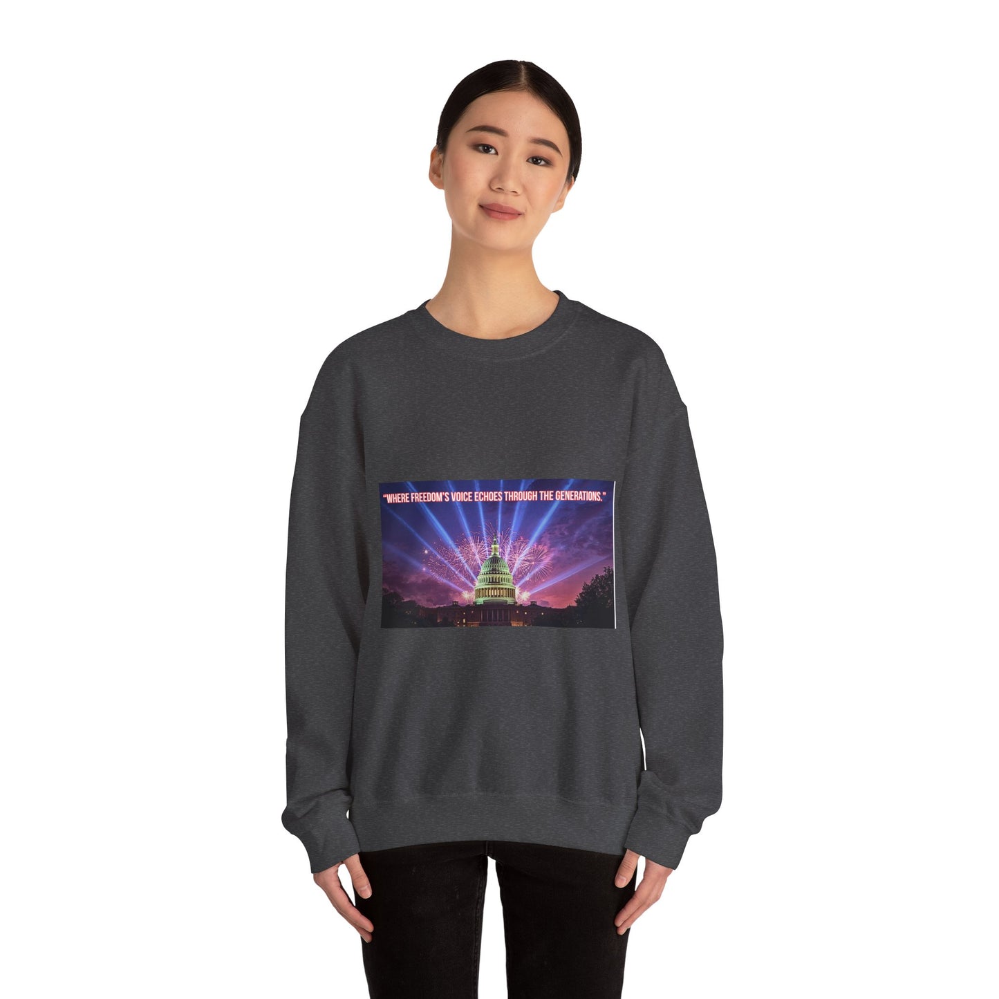 Crewneck Sweatshirt — "We’re Freedom’s Voice" Capitol Lightshow Graphic