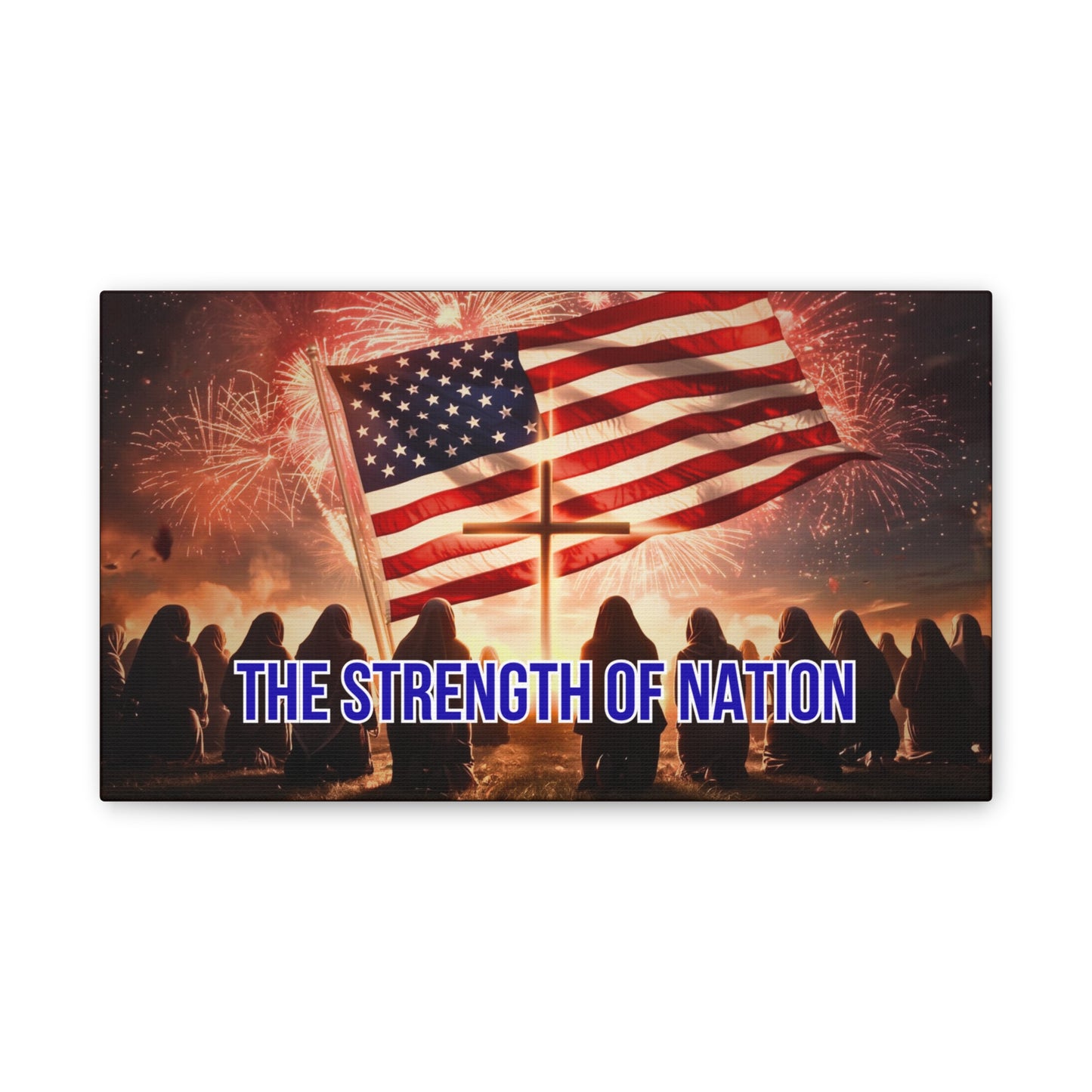 Patriotic Canvas Wall Art – “The Strength of Nation” American Flag with Fireworks