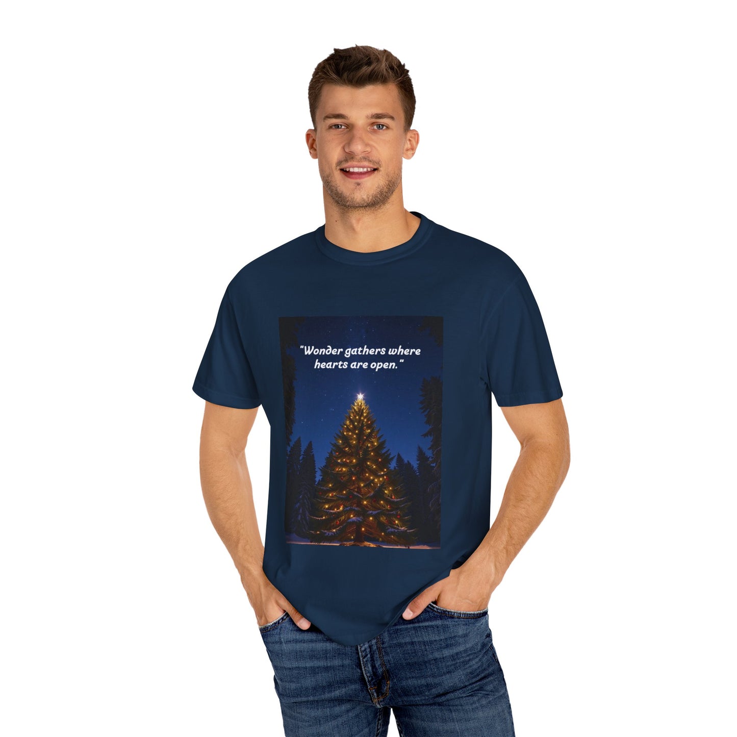 Garment-Dyed T-Shirt with Inspirational Quote, Cozy Christmas Tee, Casual Unisex Holiday Shirt, Gift for Friends and Family, Seasonal Wear