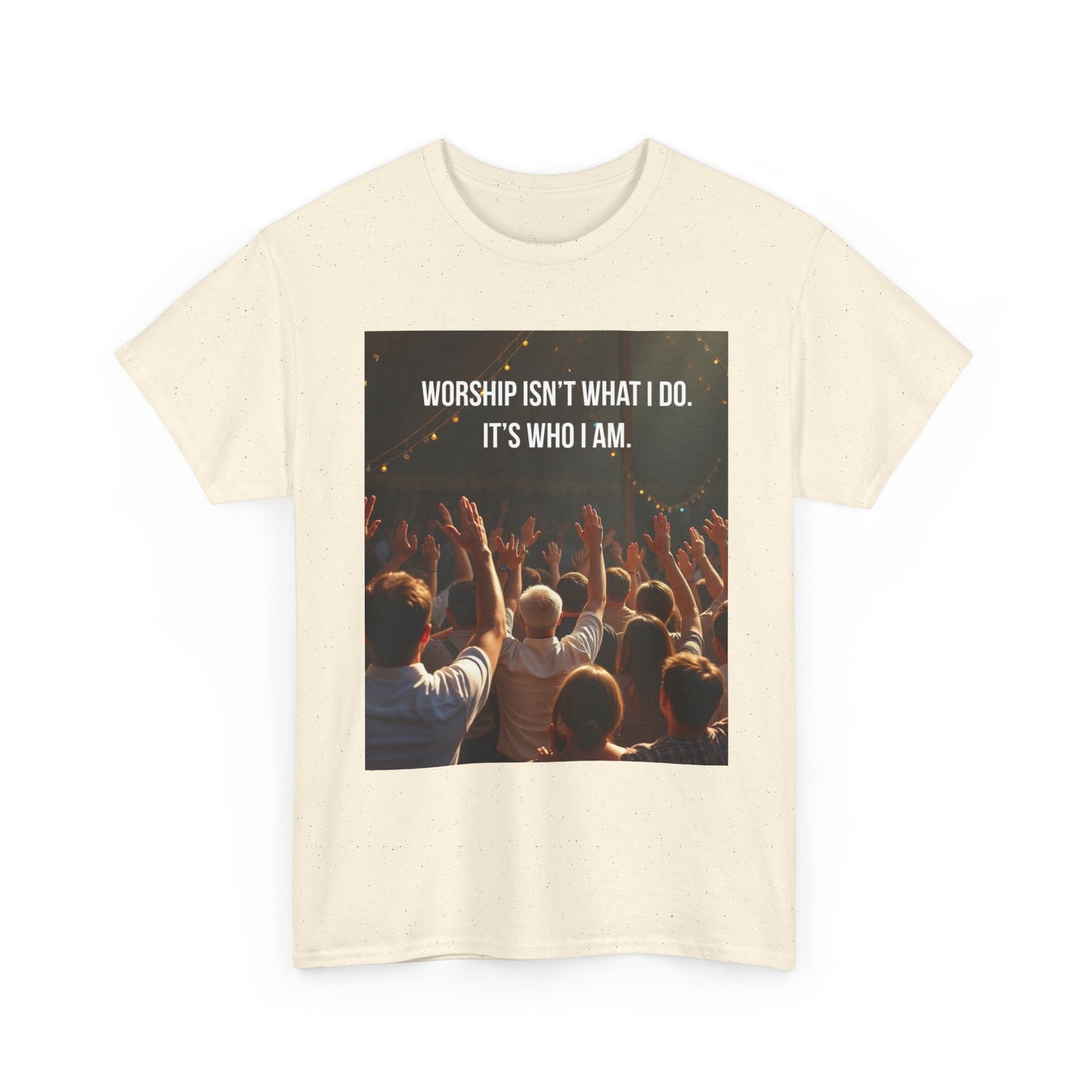Worship Isn't What I Do Tee – Christian Concert Praise T-Shirt