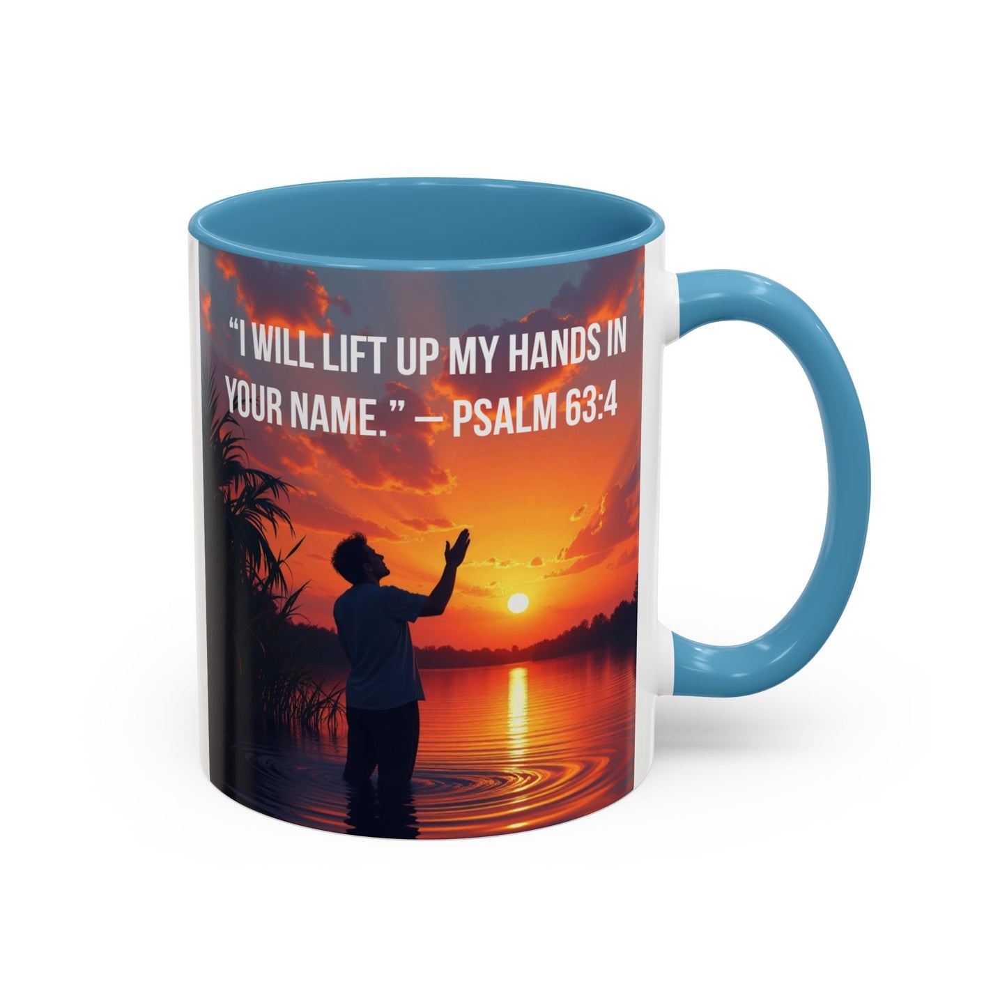 Psalm 63:4 Coffee Mug — "I Will Lift Up My Hands in Your Name" Inspirational Accent Mug