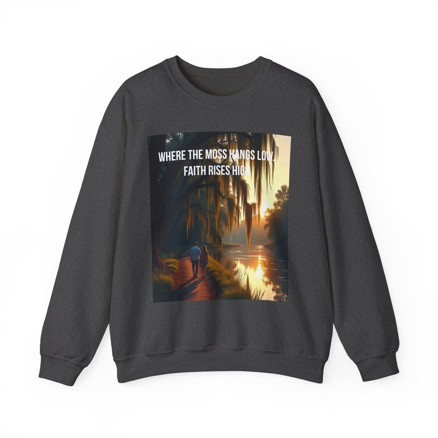 Inspirational Southern Bayou Sweatshirt — "Where the Moss Hangs Low, Faith Rises High"