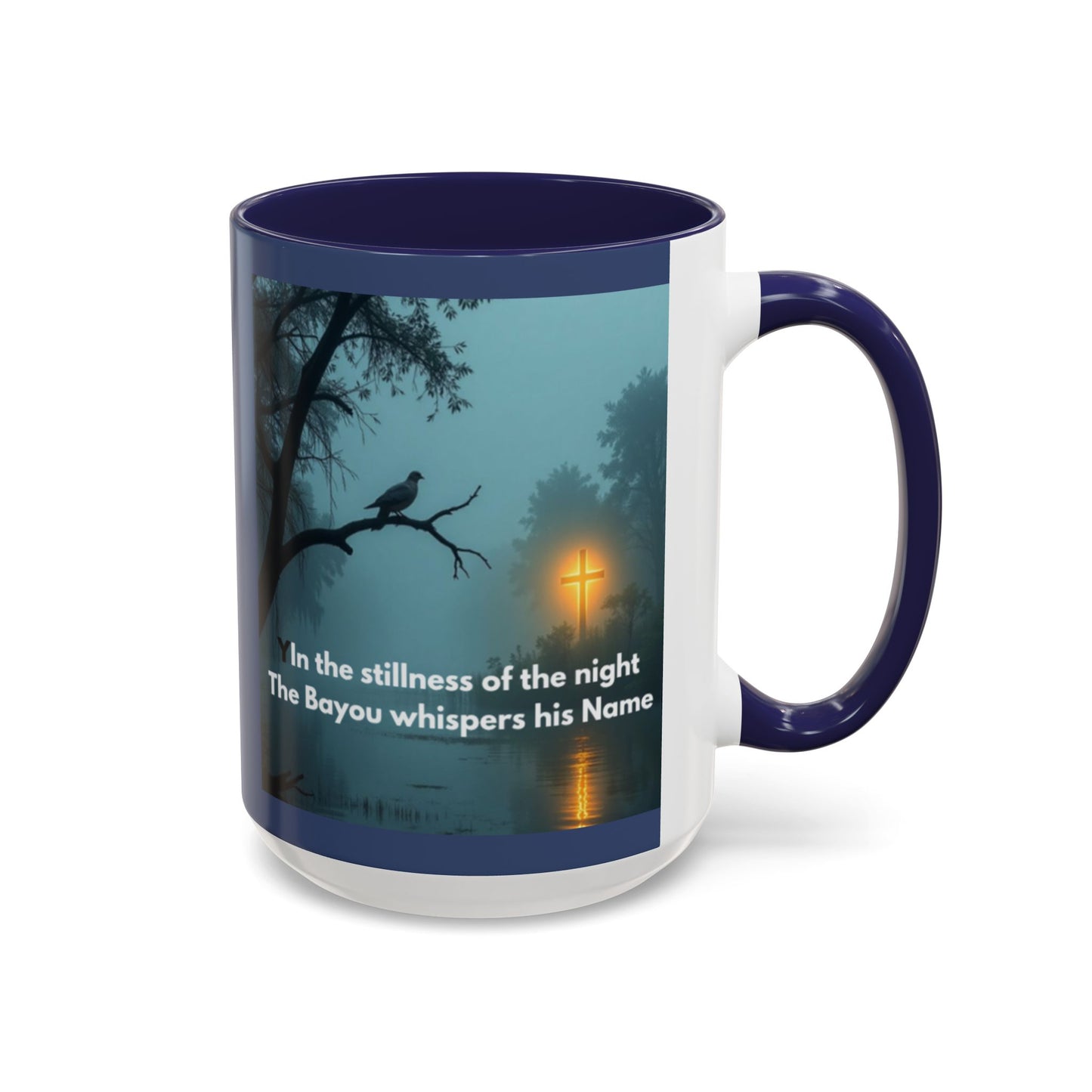 Coffee Mug — Bayou Night Scene with Cross & Quote (In the stillness of the night...)