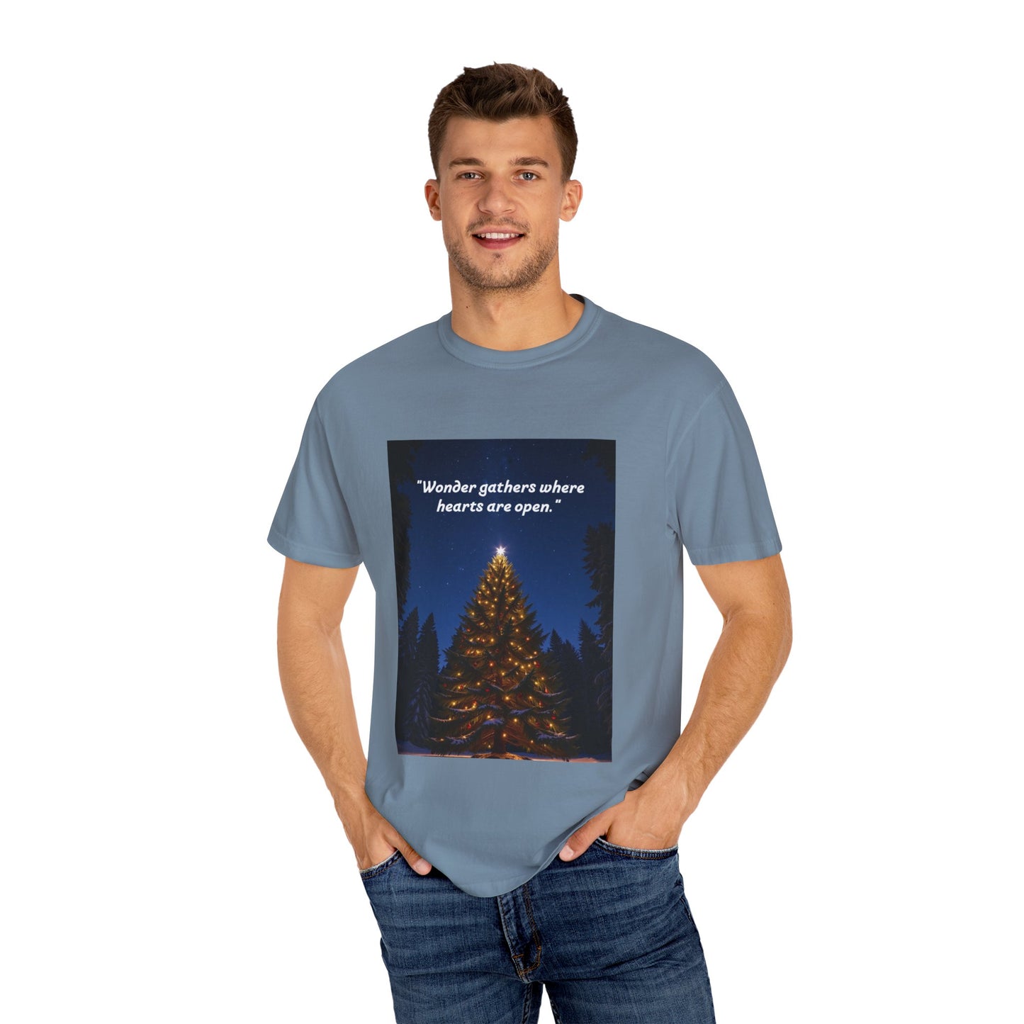 Garment-Dyed T-Shirt with Inspirational Quote, Cozy Christmas Tee, Casual Unisex Holiday Shirt, Gift for Friends and Family, Seasonal Wear