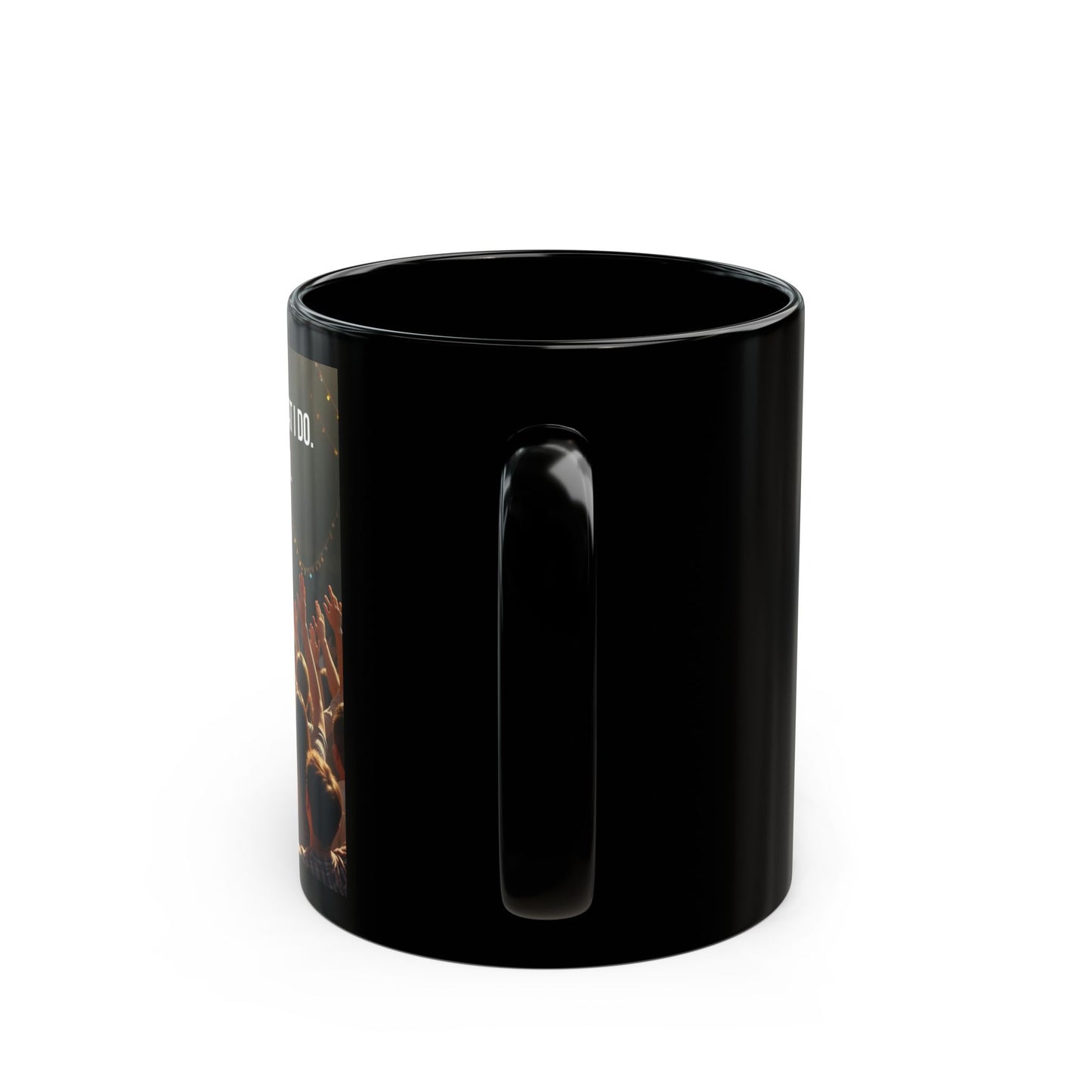 Worship Mug - "Worship Isn't What I Do, It's Who I Am" Black Coffee Cup
