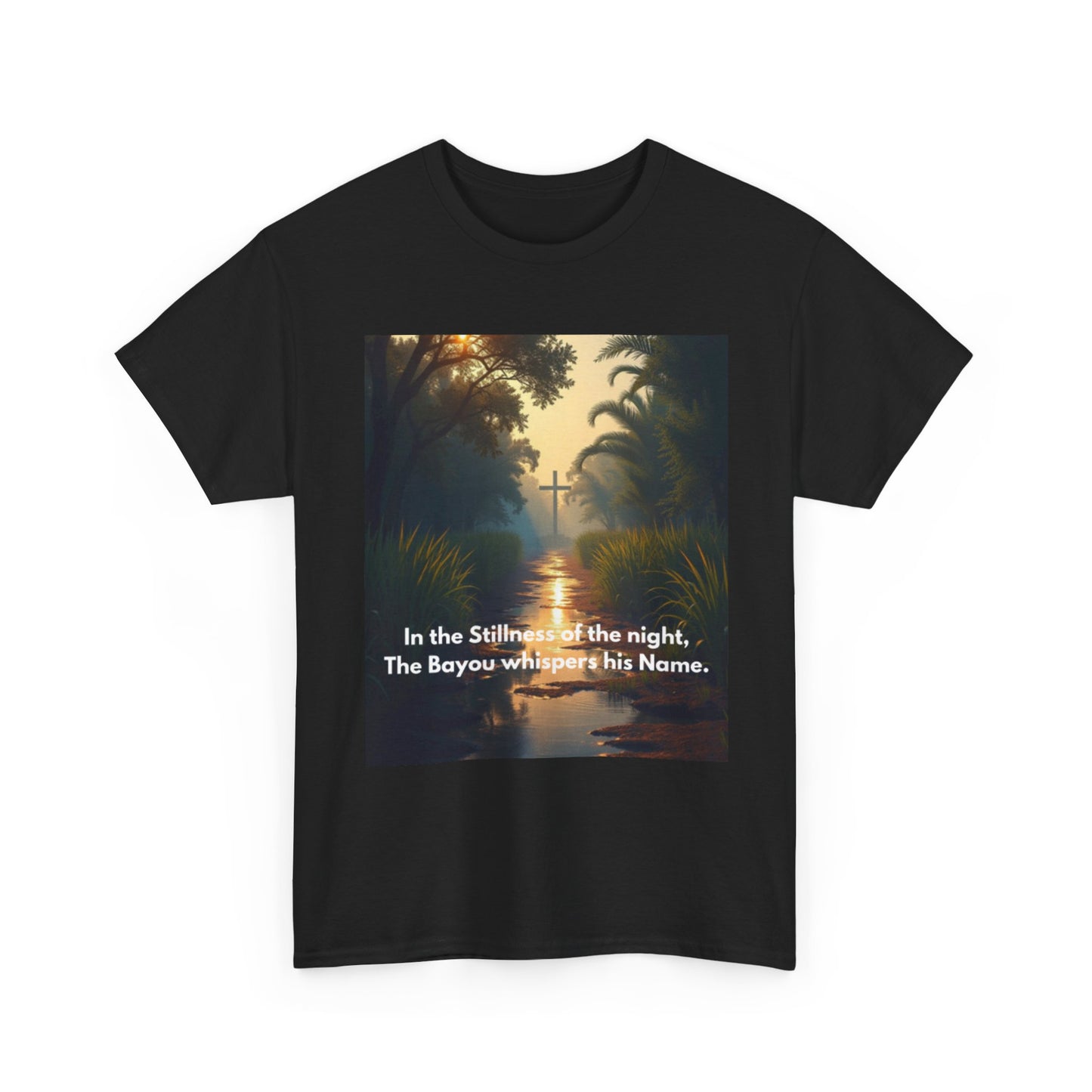 Bayou Night Scenic Tee — "In the Stillness of the night, The Bayou whispers his Name."