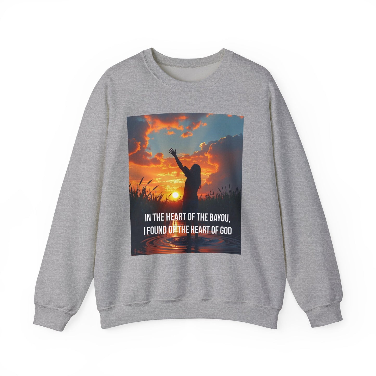 Christian Crewneck Sweatshirt — "In the Heart of the Bayou, I Found the Heart of God"