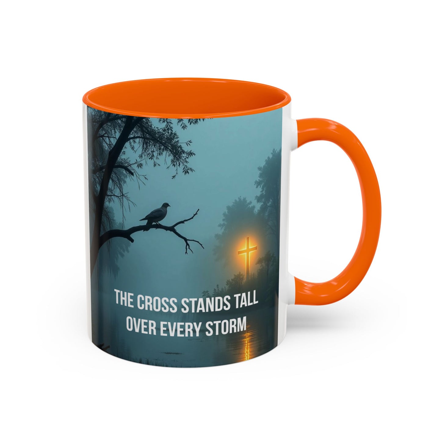 Religious Coffee Mug — "The Cross Stands Tall Over Every Storm" Accent Mug