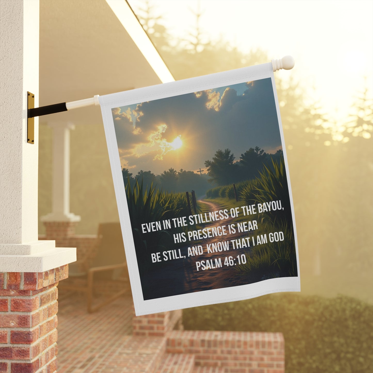 Psalm 46:10 Bayou Garden Flag — Inspirational Christian Welcome Banner