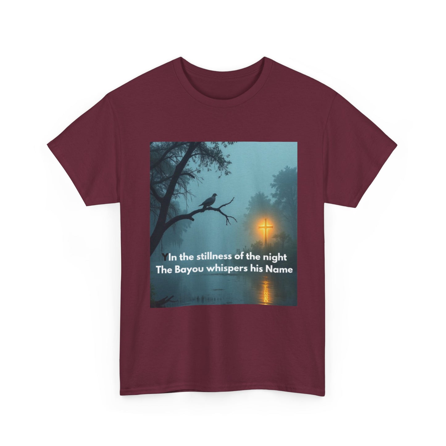 T-Shirt — Bayou Night Scene Tee with "In the Stillness of the Night The Bayou Whispers His Name"