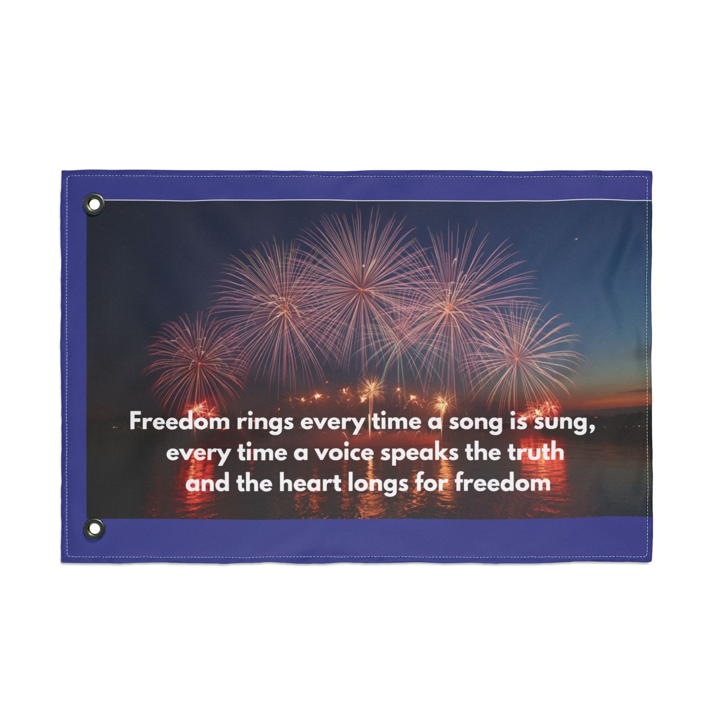 Patriotic Fireworks Flag — "Freedom rings every time a song is sung" Double-Sided Garden Flag