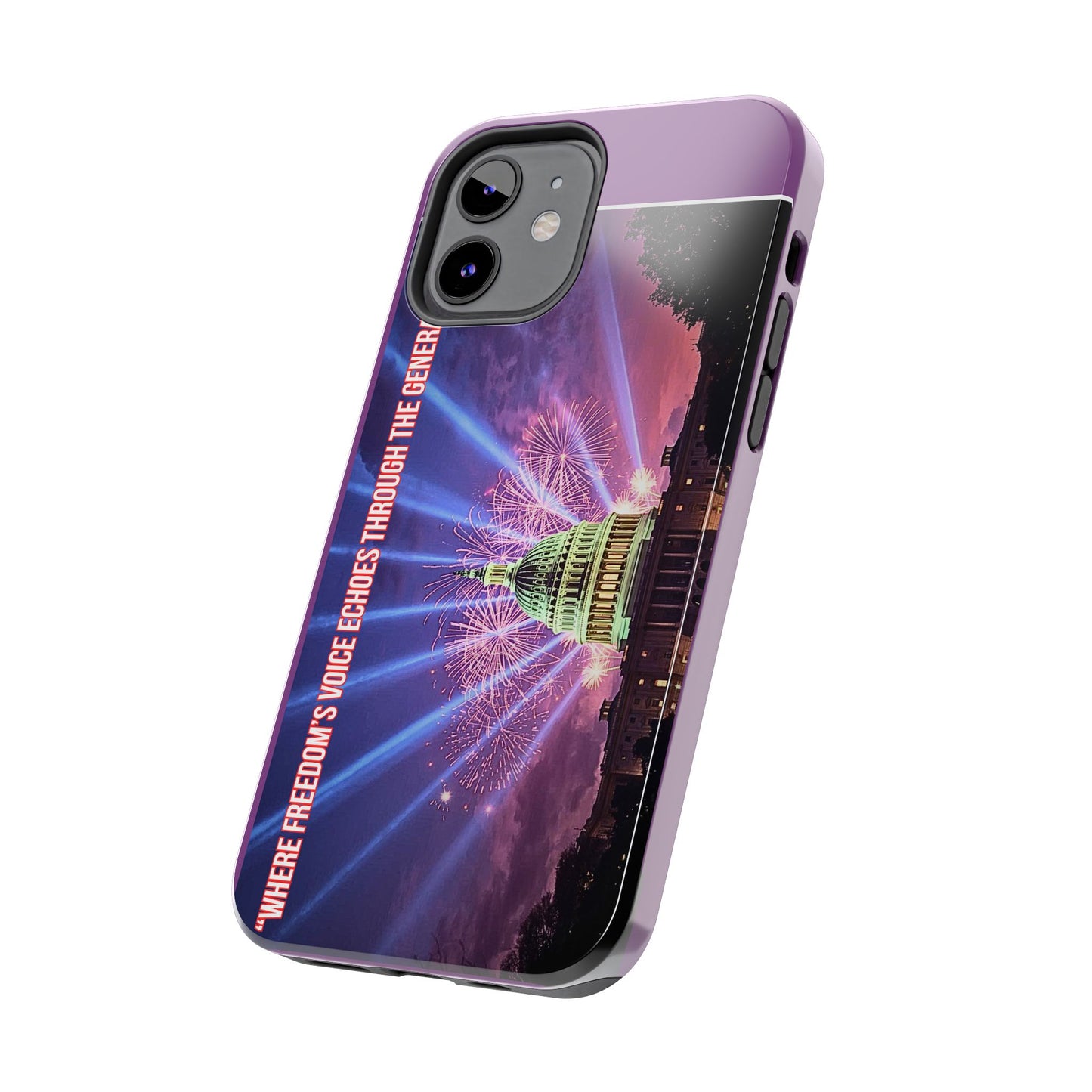 Capitol Fireworks Tough Phone Case — “Where Freedom’s Voice Echoes Through the Generations”