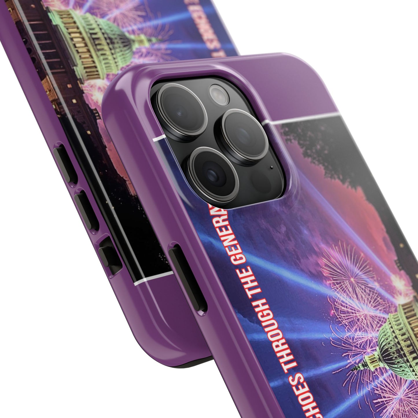 Capitol Fireworks Tough Phone Case — “Where Freedom’s Voice Echoes Through the Generations”