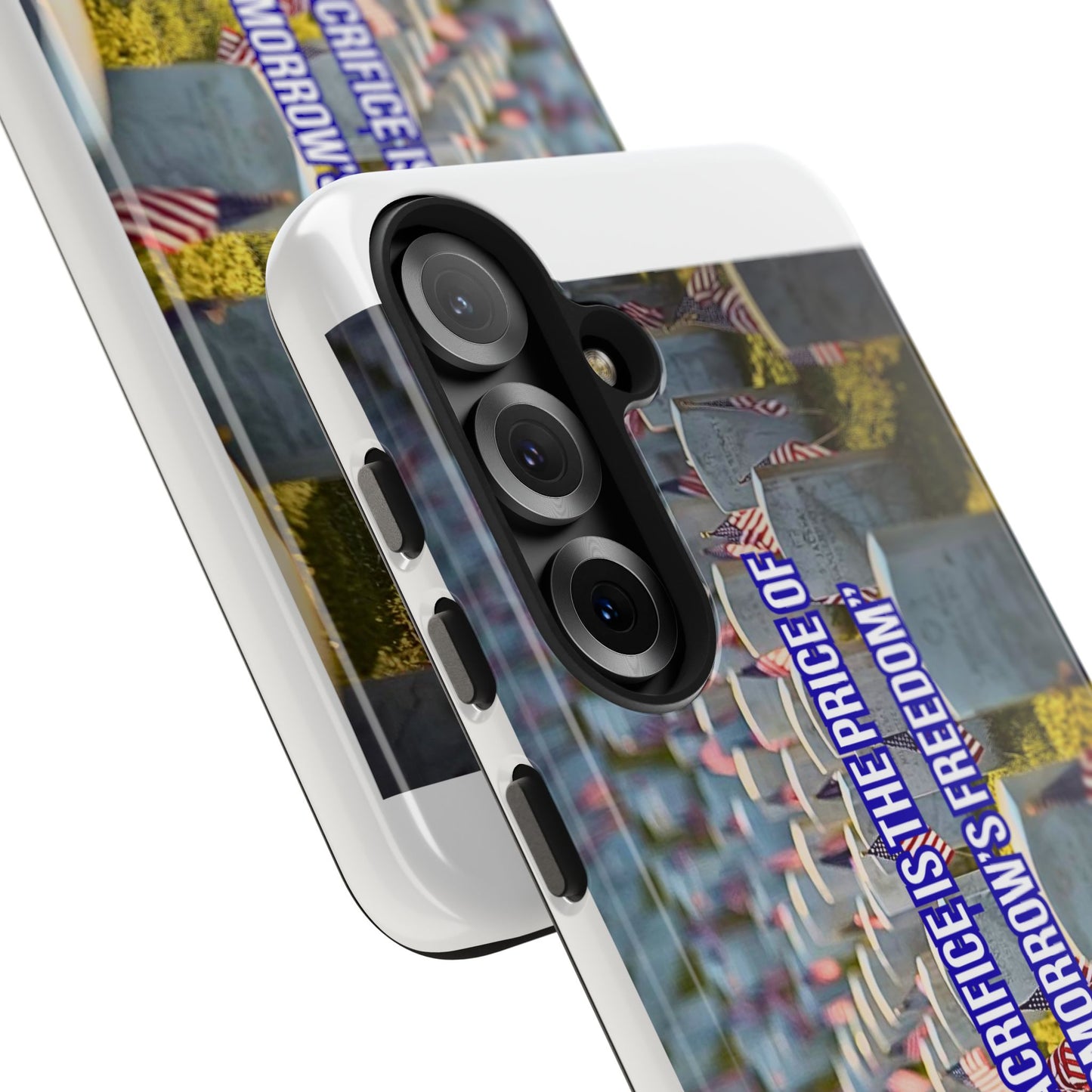 Veterans Memorial Tough Phone Case — "Their Sacrifices: The Price of Your Freedom" Patriotic Graveyard Design