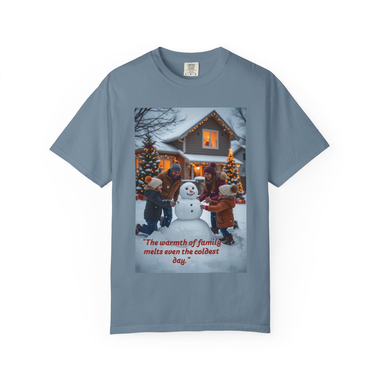 Cozy Family Holiday T-shirt, Warmth of Family Quote Tee, Unisex Winter Shirt, Christmas Gift, Family Gathering Apparel