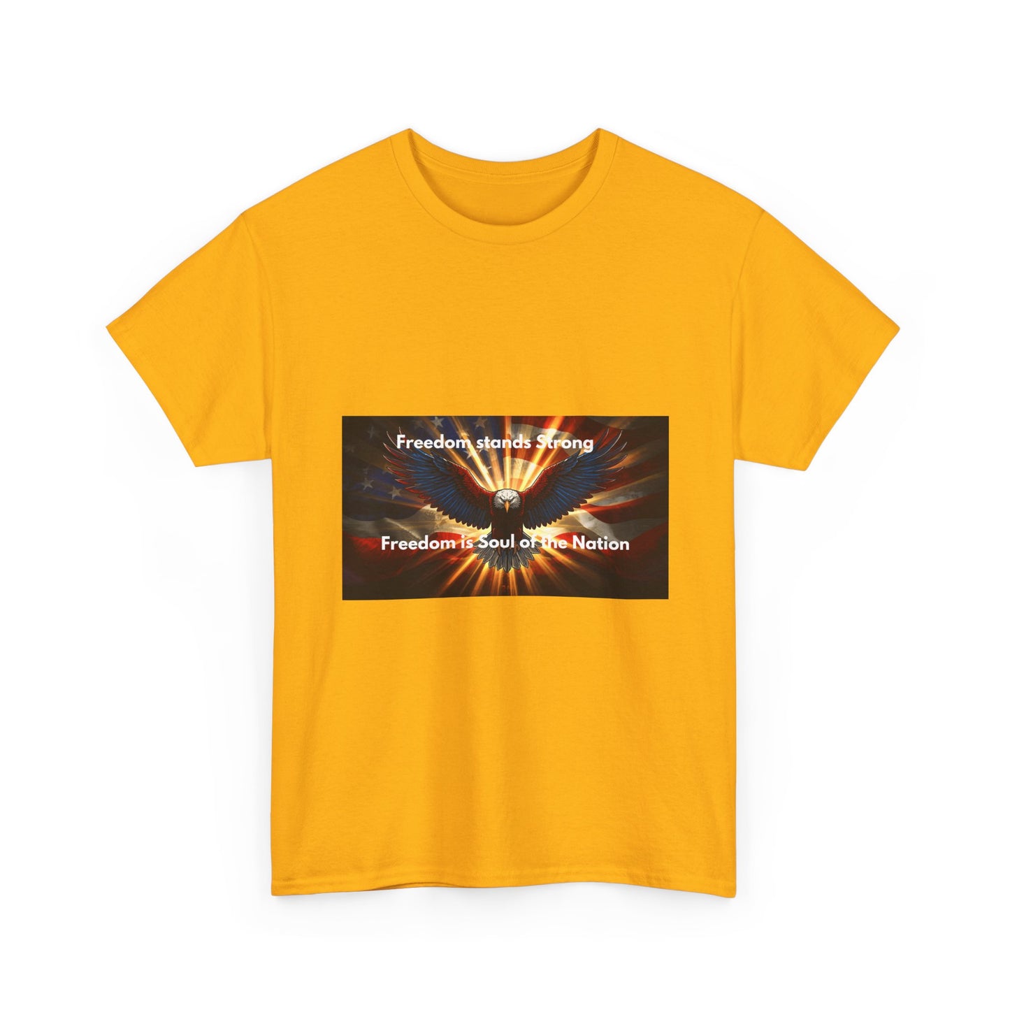 T‑Shirt — 'Freedom Means Strong, Freedom: Soul of the Nation' Graphic Tee