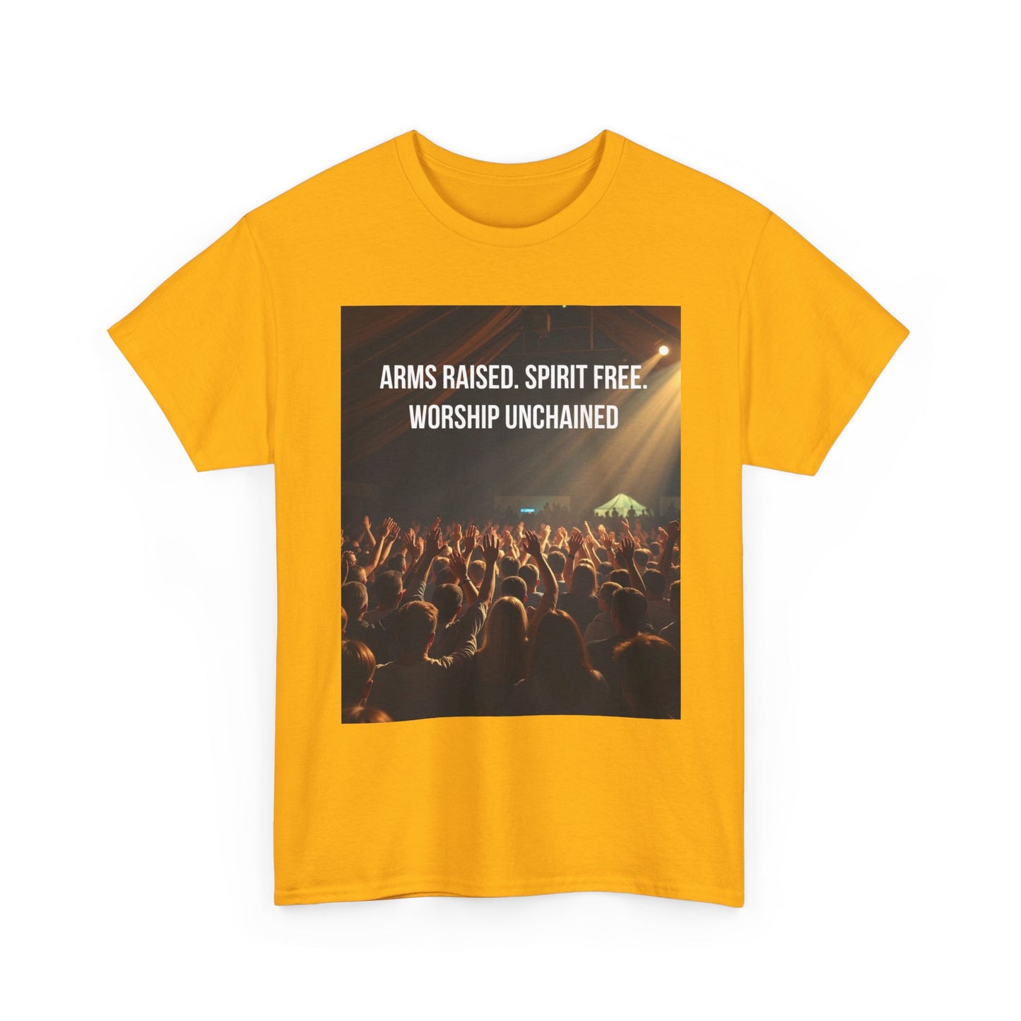 Worship Concert T‑Shirt — "Arms Raised. Spirit Free. Worship Unchained"