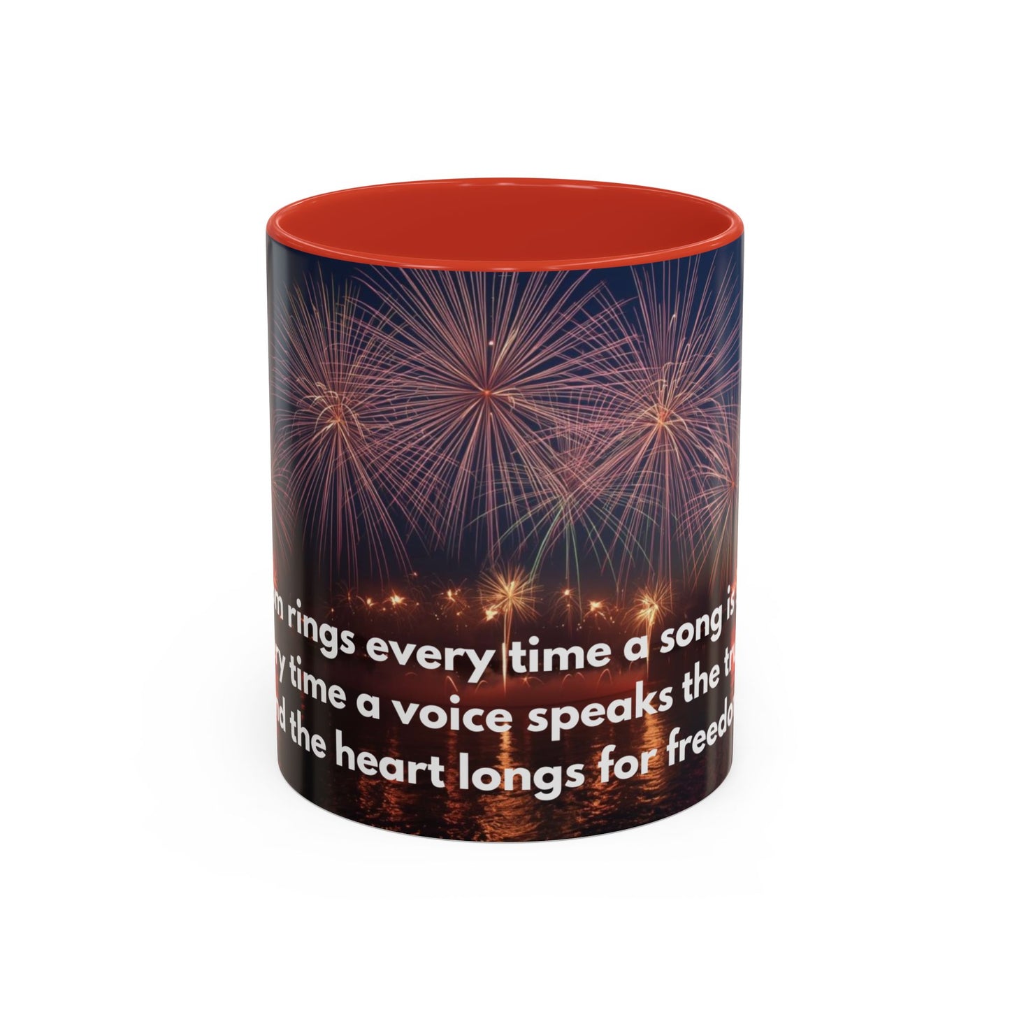 Fireworks Quote Coffee Mug – Inspirational Freedom Verse Accent Mug