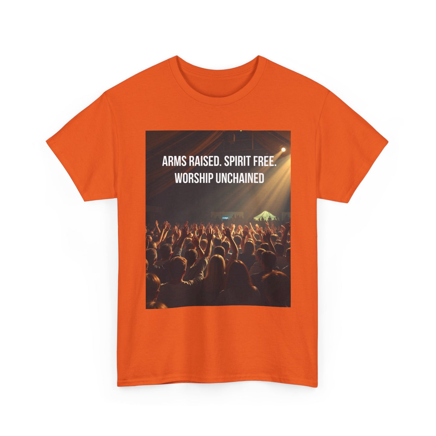 Worship Concert T‑Shirt — "Arms Raised. Spirit Free. Worship Unchained"