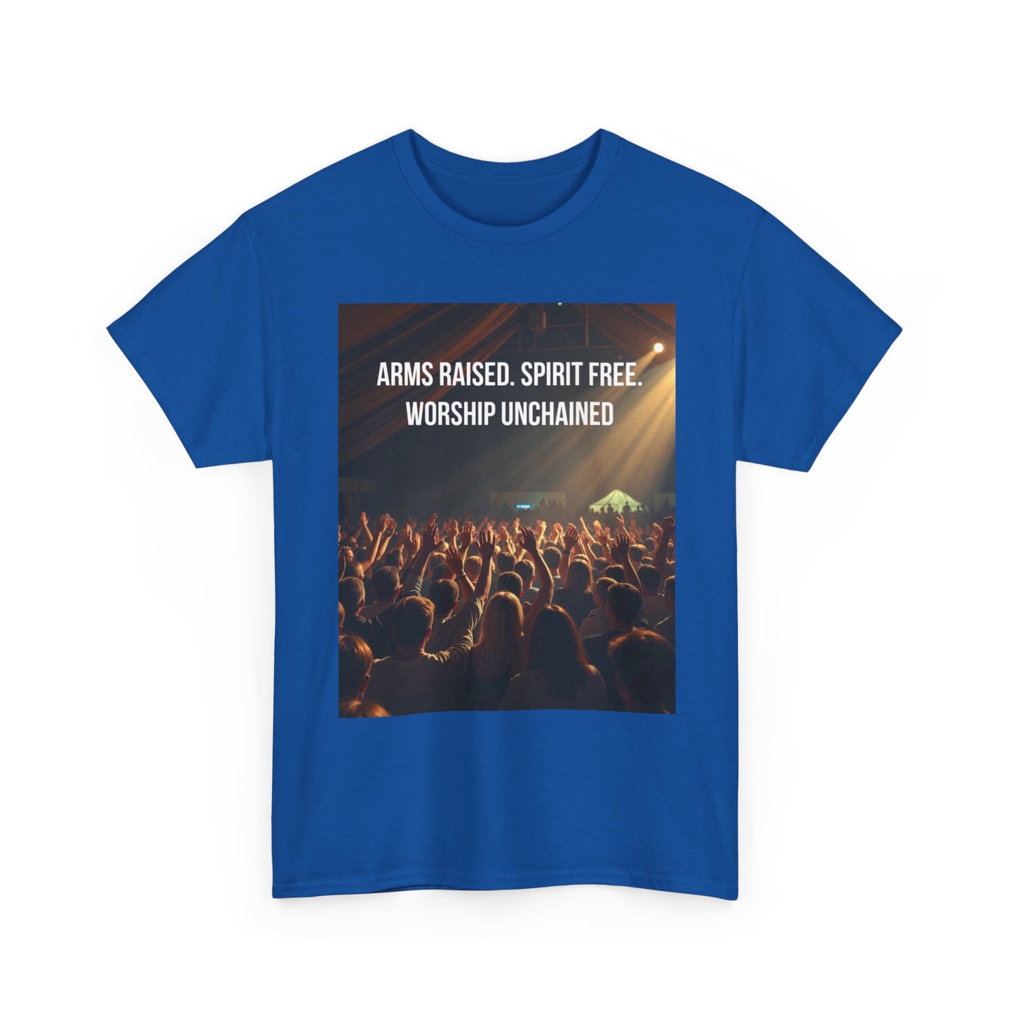 Worship Concert T‑Shirt — "Arms Raised. Spirit Free. Worship Unchained"