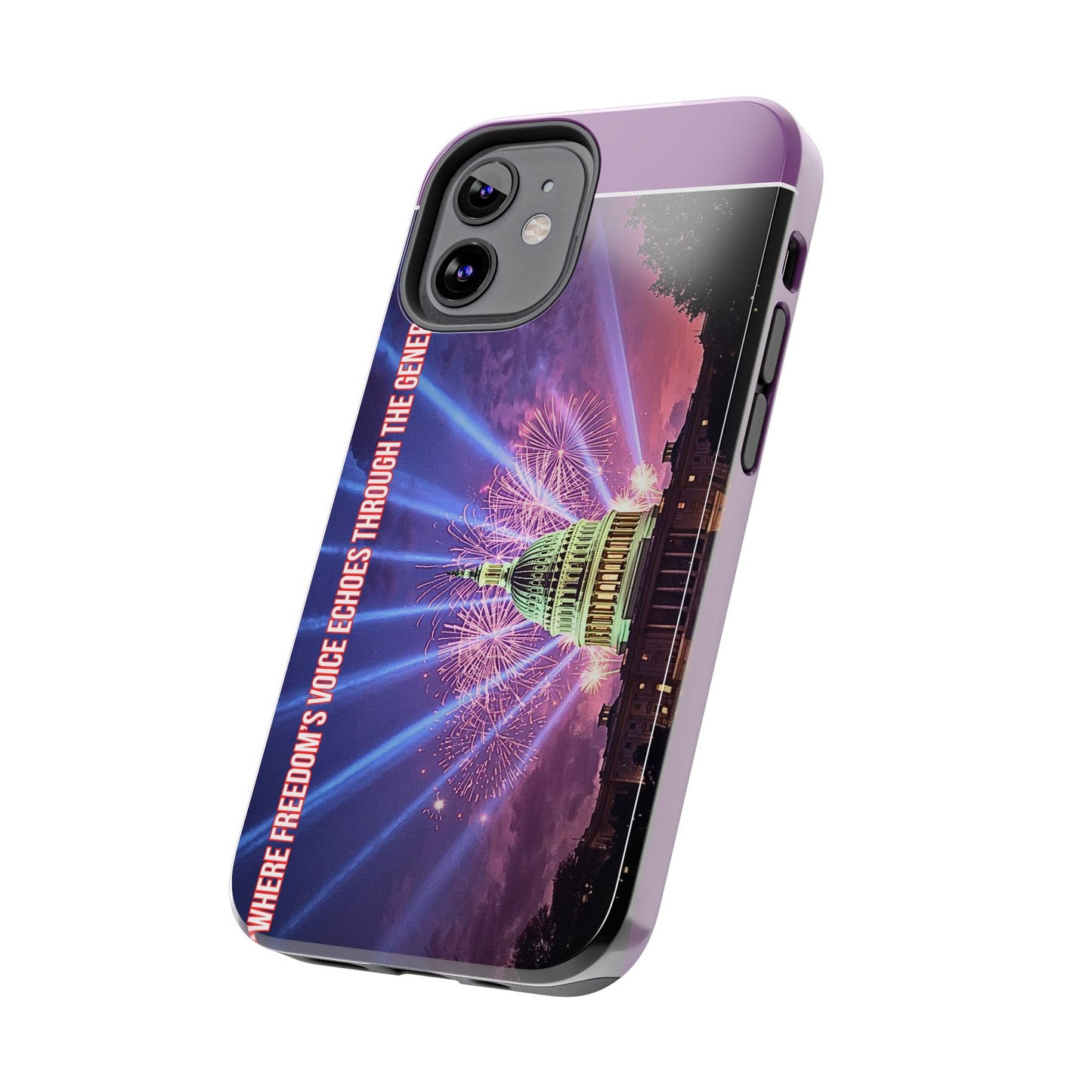 Capitol Fireworks Tough Phone Case — “Where Freedom’s Voice Echoes Through the Generations”