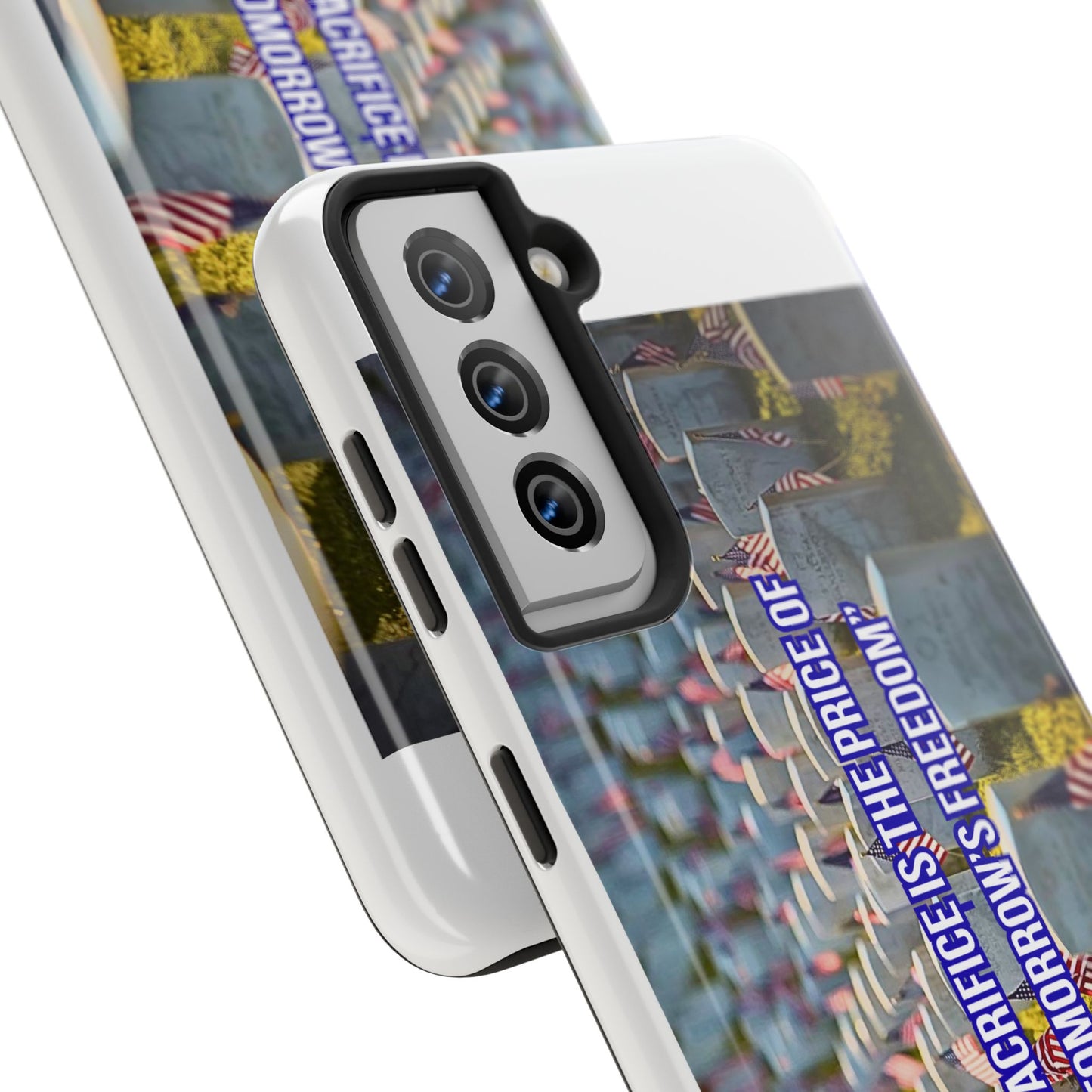 Veterans Memorial Tough Phone Case — "Their Sacrifices: The Price of Your Freedom" Patriotic Graveyard Design
