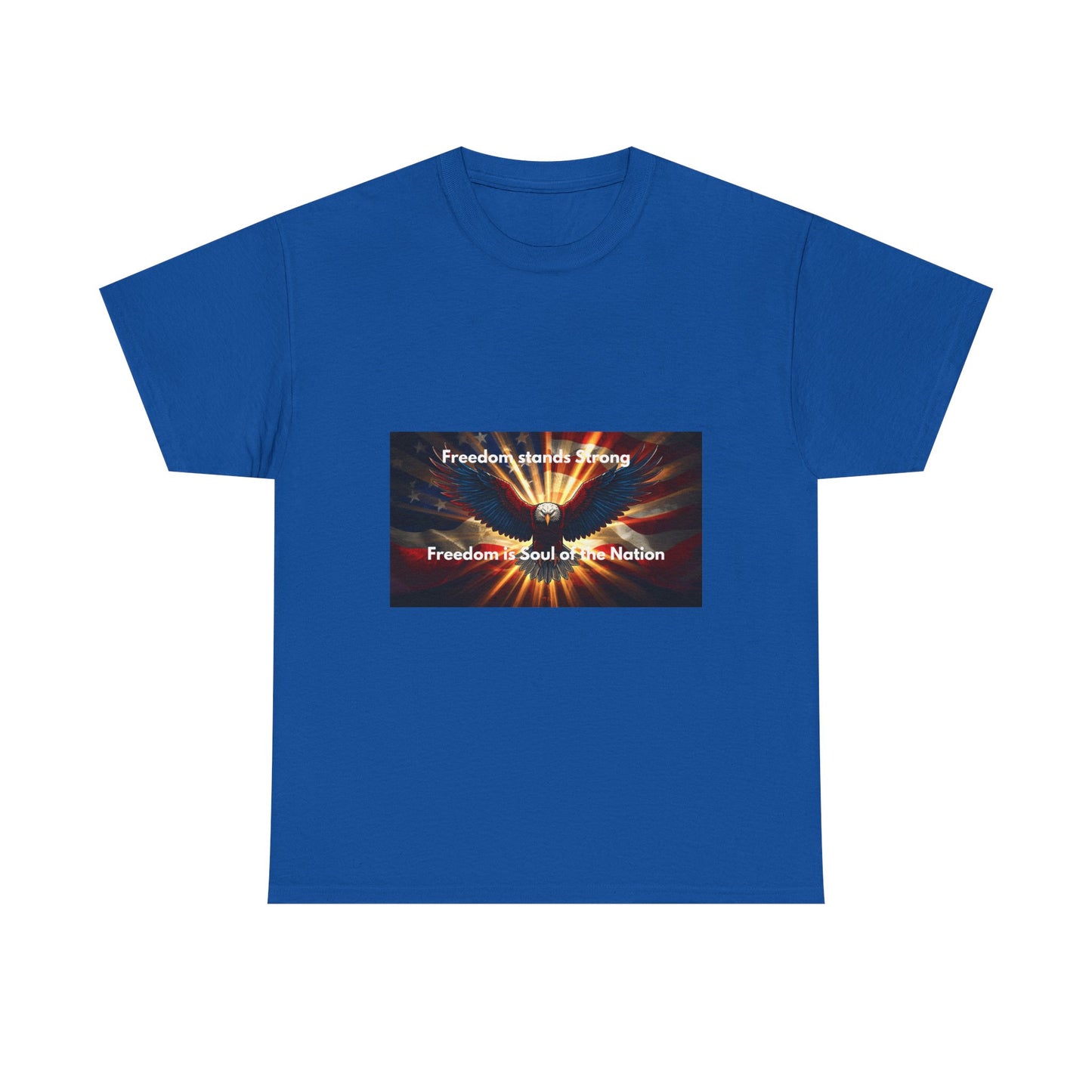 T‑Shirt — 'Freedom Means Strong, Freedom: Soul of the Nation' Graphic Tee