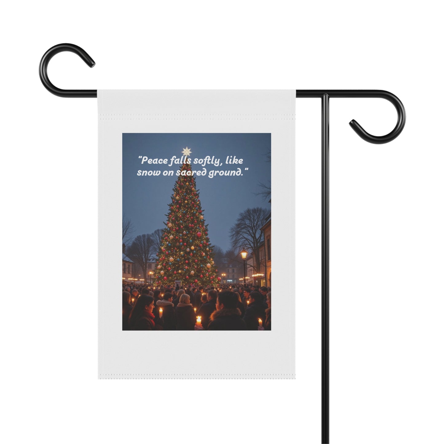 Peace falls softly like snow on sacred ground yard sign