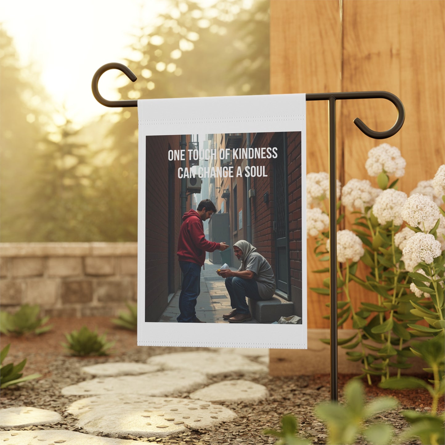 Garden Banner - "One Touch of Kindness Can Change a Soul" Inspirational Outdoor Flag