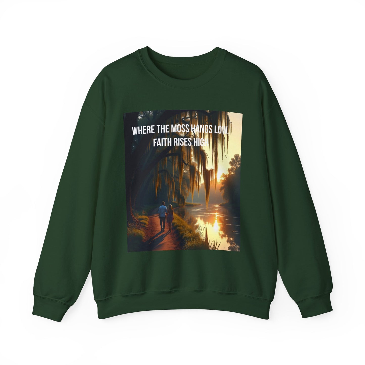 Inspirational Southern Bayou Sweatshirt — "Where the Moss Hangs Low, Faith Rises High"